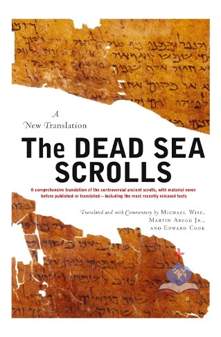 The Dead Sea Scrolls: A New Translation