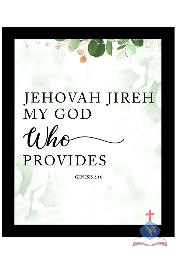 Jehovah Jireh - My God Who Provides, Genesis 22:14:Christian Wall Art