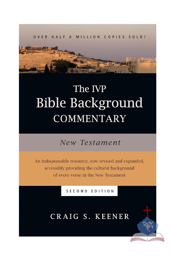 The IVP Bible Background Commentary, New Testament