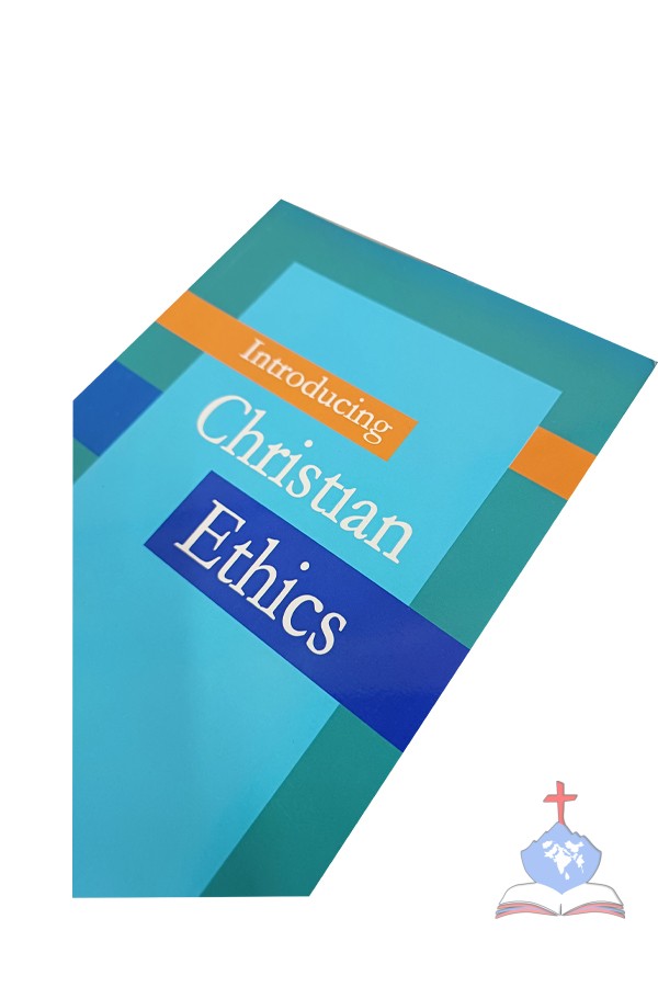 Introducing Christian Ethics
