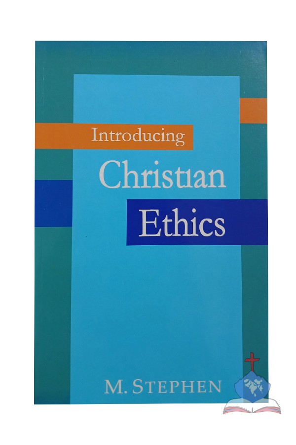 Introducing Christian Ethics