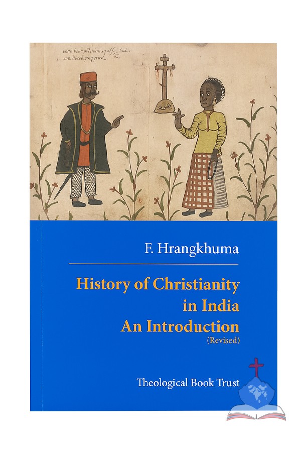 History Of Christianity In India: An Introduction (Revised)