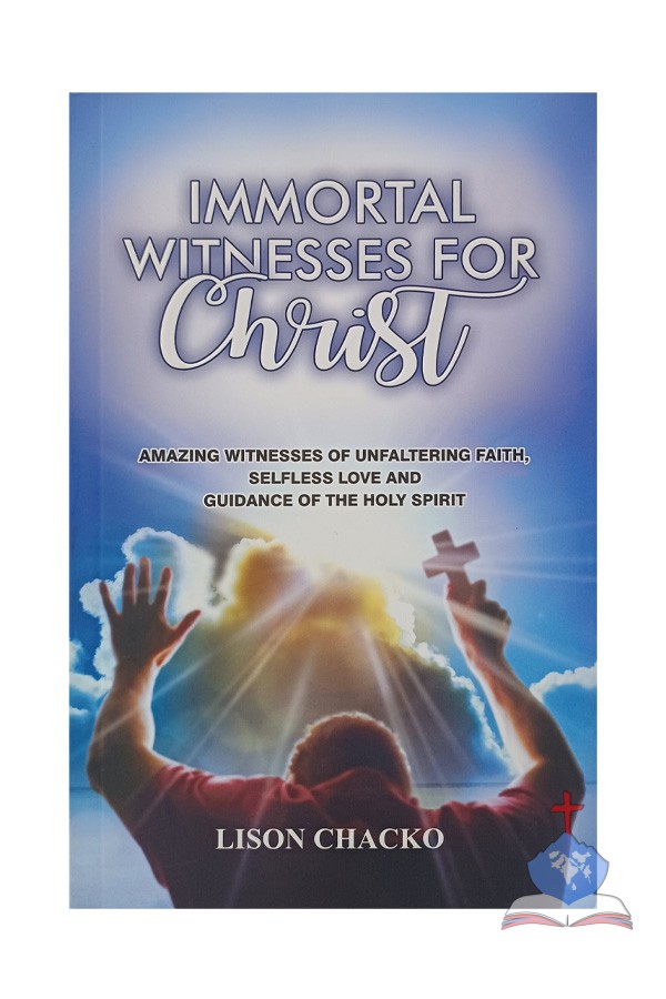 Immortal Witnesses For Christ; Missionary Biographies