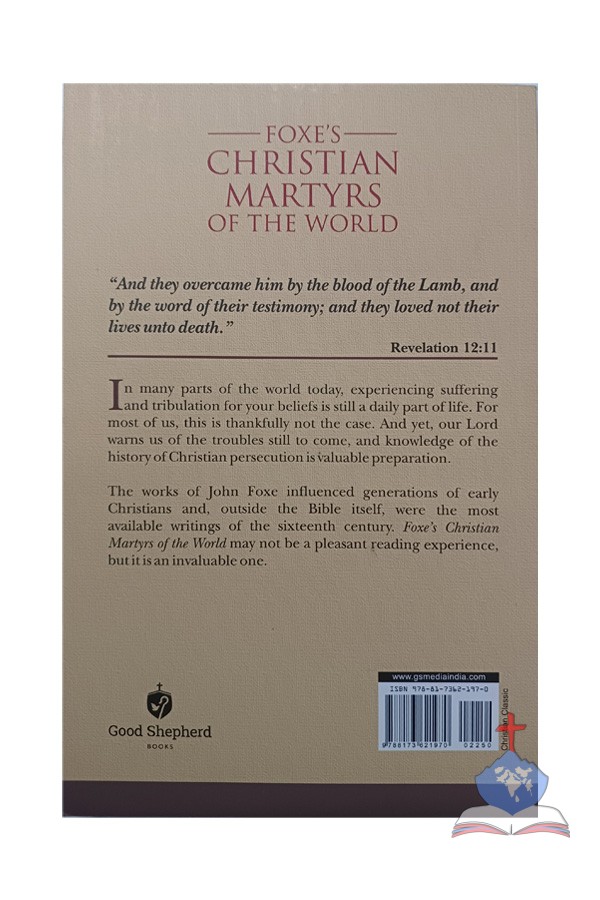 Foxe's Christian Martyrs Of The World